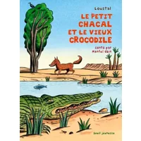 Le Petit Chacal et le Vieux Crocodile - Loustal, Manfei Obin