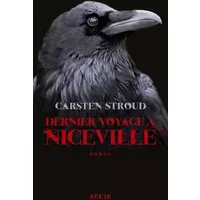 Dernier Voyage à Niceville (3) - Carsten Stroud, Olivier Grenot