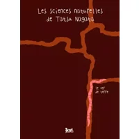 Le Ver de terre. Les sciences naturelles de Tatsu Nagata - Tatsu Nagata