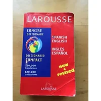 Larousse Concise Dictionary: Spanish-English/English-Spanish