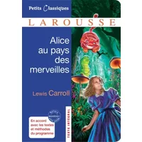 Alice au pays des merveilles - Lewis Carroll