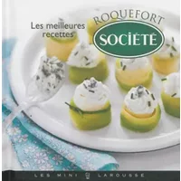 Les meilleures recettes au Roquefort Société - Sarah Schmidt