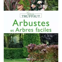 Arbustes et Arbres faciles - Philippe Bonduel