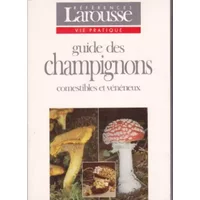 Guide des champignons : Comestibles et vénéneux - Claude Moreau
