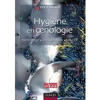Hygiène en oenologie : Nettoyage - Désinfection - HACCP - ITV France