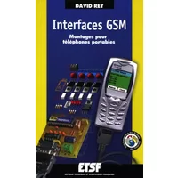 Interfaces GSM - Montages pour téléphones portables - David Rey