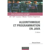 Algorithmique et programmation en Java : Cours et exercices corrigés - Vincent Granet