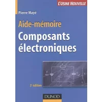Composants électroniques - Pierre Mayé