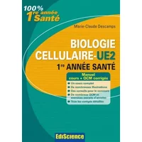 Biologie cellulaire-UE2, 1re année Santé: Cours, QCM et exercices corrigés - Marie-Claude Descamps