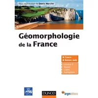 Géomorphologie de la France - Denis F. Mercier