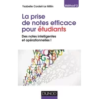 La prise de notes efficace pour étudiants: Des notes intelligentes et opérationnelles ! - Ysabelle Cordeil-Le Millin