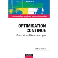 Optimisation continue - Cours et problèmes corrigés - SMAI, Frédéric Bonnans
