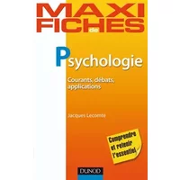 Psychologie : Courants, débats, applications - Jacques Lecomte