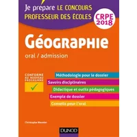 Géographie - Professeur des écoles - oral / admission - CRPE 2018 (2018) - Christophe Meunier