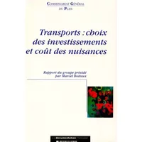Transports : choix des investissements et coût des nuisances - Collectif, Marcel Boiteux