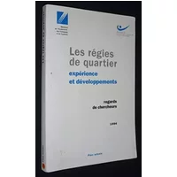 Les Regies De Quartiers Experience Et Developpements - Collectif