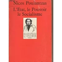 Etat pouvoir socialisme - N Poulantzas
