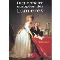 Dictionnaire européen des Lumières - Michel Delon, Michel Delon