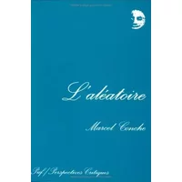 L'aléatoire - Marcel Conche