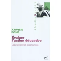Évaluer l'action éducative - Xavier Pons
