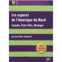 Les espaces de l'Amérique du Nord - Jean-Marc Zaninetti