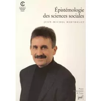 Epistémologie des sciences sociales - Jean-Michel Berthelot