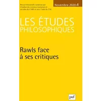 Les Études philosophiques, 2020-4: Rawls face à ses critiques - Collectif