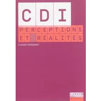 CDI : perceptions et réalités - Claude Poissenot
