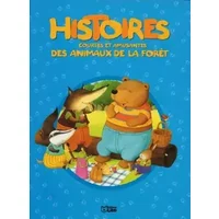 Histoires courtes et amusantes des animaux de la forêt - Collectif