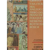 Chefs d'oeuvre de l'art. grands peintres. du gothique à la renaissance. - COLLECTIF
