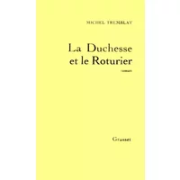 La Duchesse et le Roturier - M. Tremblay