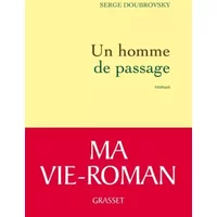 Un homme de passage - Serge Doubrovsky