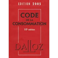 Code de la Consommation - François Baraton, Emmanuelle Allain, Eric Chevrier