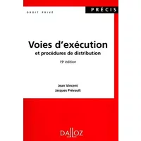 Voies d'exécution et procédures de distribution, 19e édition - Jean Vincent, Prevault, Jacques