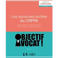 Les épreuves écrites du CRFPA - Collectif
