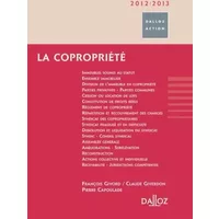 La copropriété 2012/2013 - 8e éd.: Dalloz Action - François Givord (¿), Claude Giverdon (¿), Pierre Capoulade