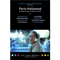 Paris-Hollywood ou le rêve français du cinéma américain - N-T Binh, José Moure, Frédéric Sojcher, Collectif