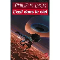 L'oeil dans le ciel - Philip Kindred Dick