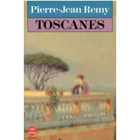 Toscanes - Pierre-Jean Rémy