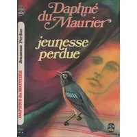 Jeunesse perdue - Daphne du Maurier