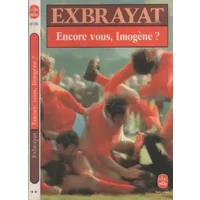 Encore Vous Imogene - Exbrayat