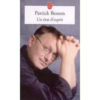 Un état d'esprit - Patrick Besson