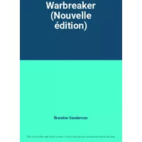Warbreaker (Nouvelle édition) - Brandon Sanderson