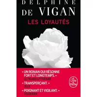 Les Loyautés - Delphine de Vigan