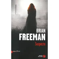 Suspecte - Brian Freeman, Patrick Dusoulier