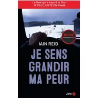 Je sens grandir ma peur - Iain Reid, Valérie Malfoy