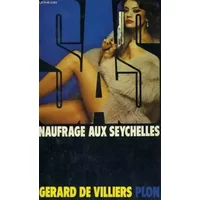 Naufrage aux Seychelles - Gerard De Villiers