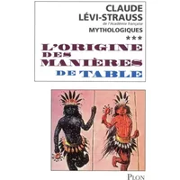 L'ORIGINE DES MANIERES DE TABL - CLAUDE LEVI-STRAUSS
