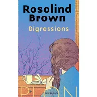 Digressions - Rentrée Littéraire 2025 - Rosalind Brown