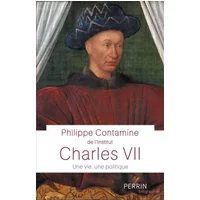 Charles VII - Philippe Contamine